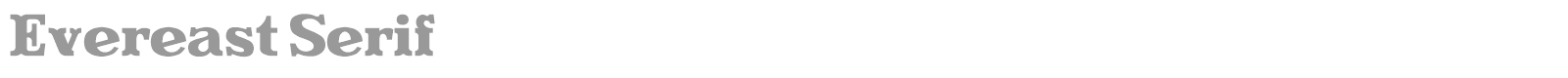 Evereast Serif font preview